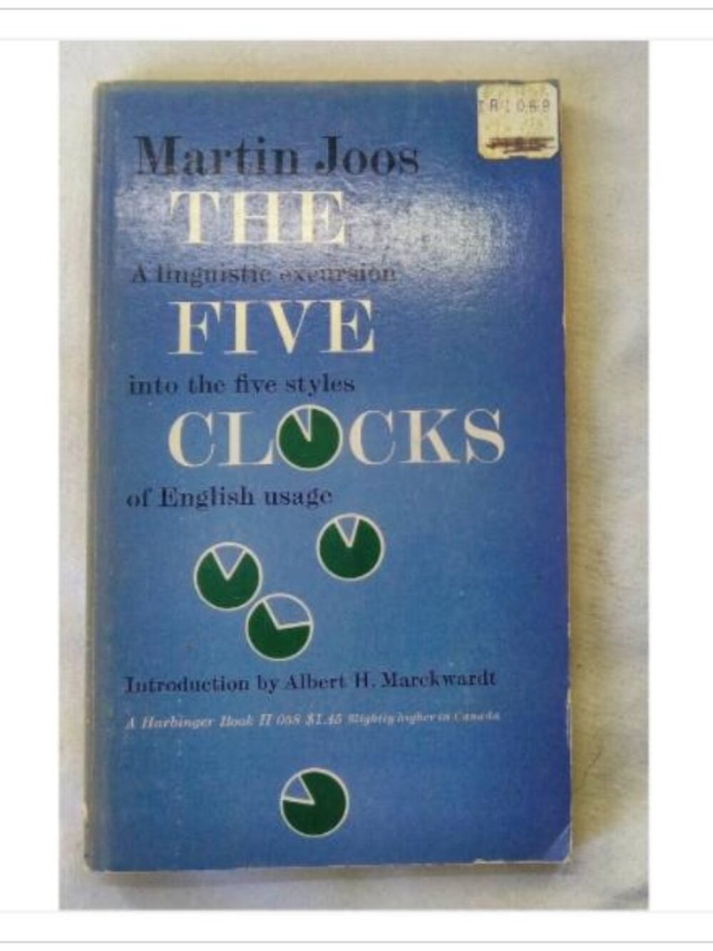 The Five Clocks: A Linguistic Excursion into the Five Styles of English Usage